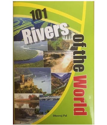 101 RIVERS OF THE WORLD