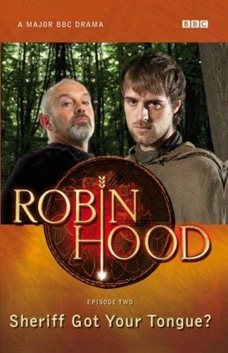 Sheriff Got Your Tongue? (Robin Hood, #2)