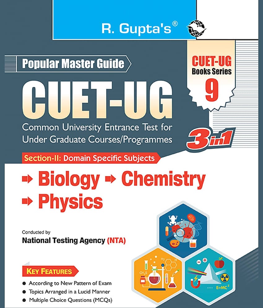 CUET-UG : Section-II (Domain Specific Subjects : Biology, Chemistry, Physics) Entrance Test (Books Series-9)