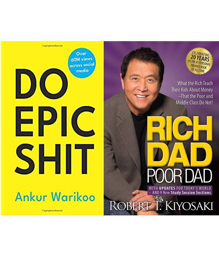 Do Epic Shit+ Rich Dad Poor Dad