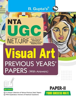 NTA-UGC-NET/JRF: Visual Art (Paper II) Previous Years' Papers [Paperback] [May 06, 2025] RPH Editorial Board