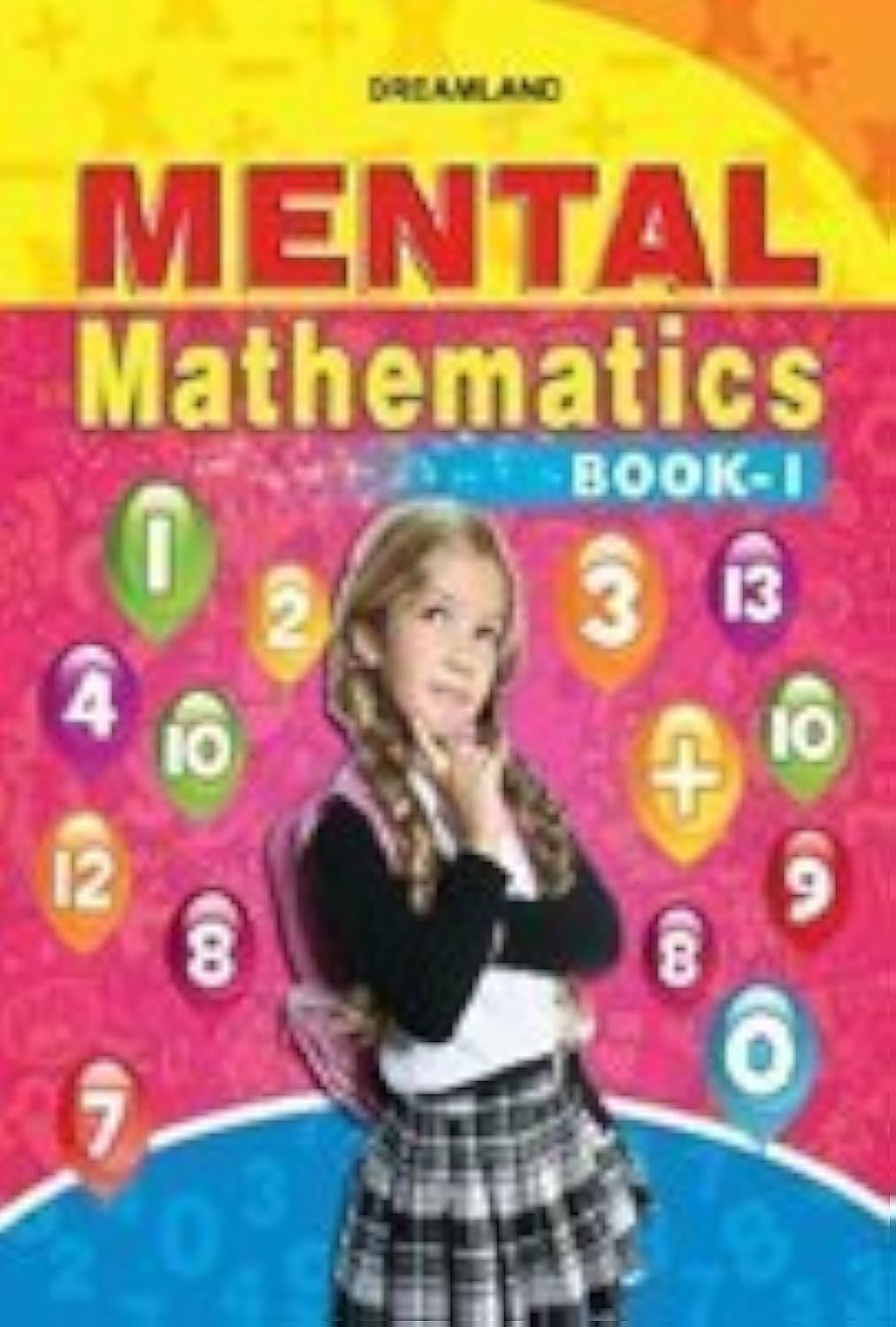 Mental Mathematics Book - 1 (English, Undefin [Paperback] Dreamland Publications