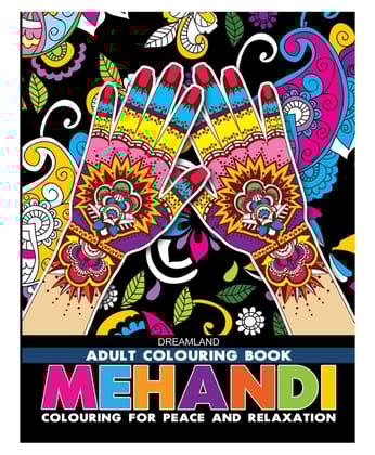 Mehandi- Colouring Book for Adults [Paperback] Dreamland Publications