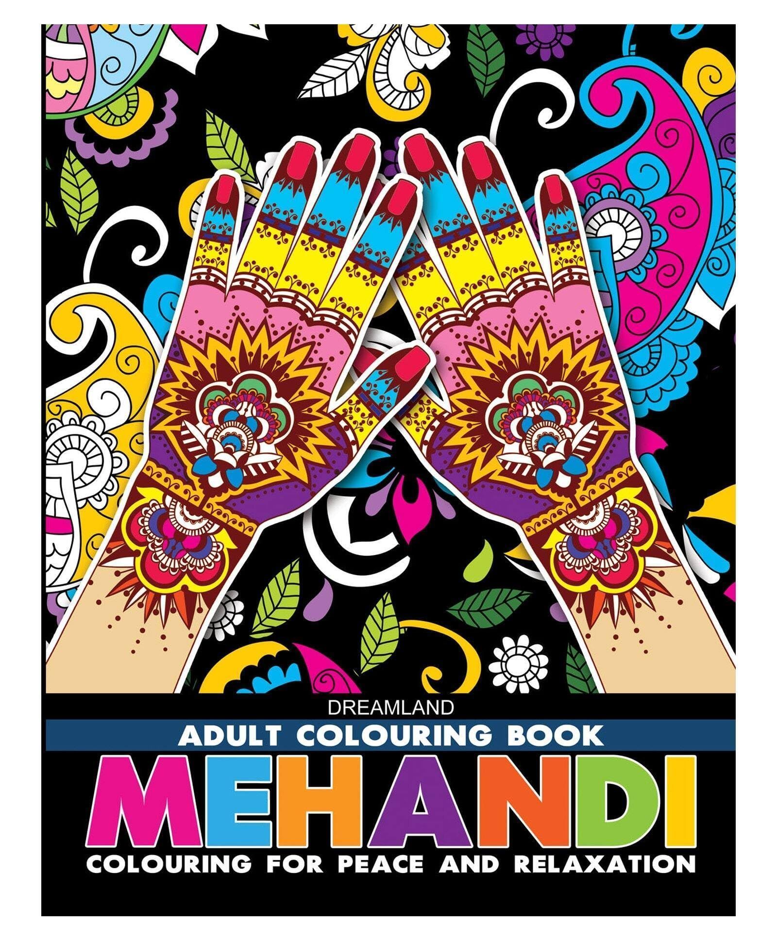 Mehandi- Colouring Book for Adults [Paperback] Dreamland Publications