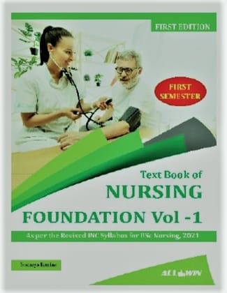 Textbook of Nursing Foundation ( Vol-1 ) -Sem -1 2022