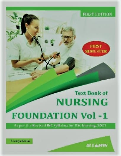Textbook of Nursing Foundation ( Vol-1 ) -Sem -1 2022
