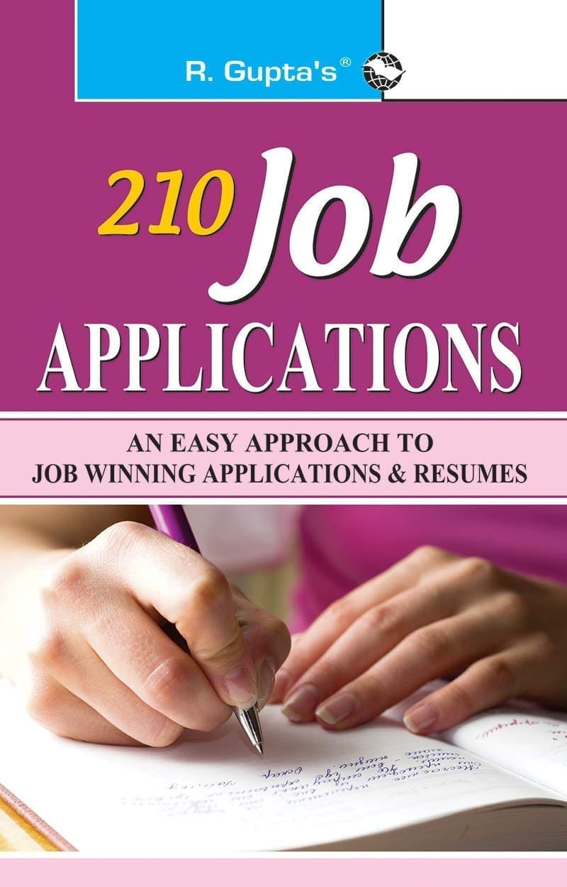 210 Job Applications: An Easy Approach to Job Winning Applications & Resumes [Paperback] [Oct 01, 2019] RPH Editorial Board