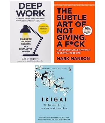 DeepWork + The Subtle Art + Ikigai