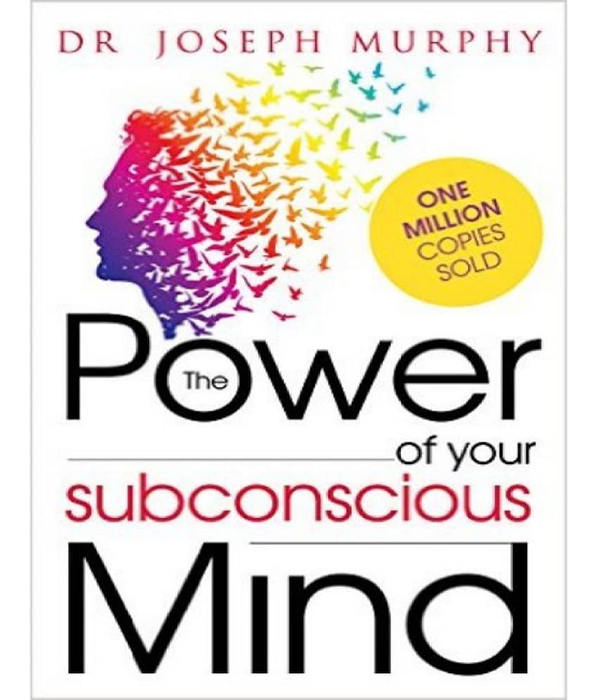The Power of Your Subconscious Mind
