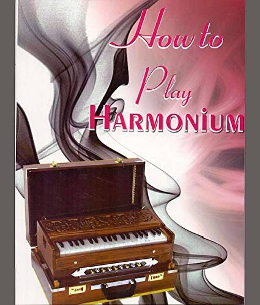 How to Play Harmonium English Paperback – 1 January 2018