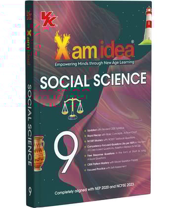 Xam idea Class 9 Social Science (2025-26) | Latest CBSE Syllabus| NEP 2020 & NCFSE 2023 Aligned | With Competency-Focused & Free Response Qs | Self-Assessment Tests