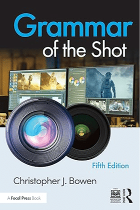 Grammar of the Shot - 5th Edition