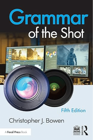 Grammar of the Shot - 5th Edition