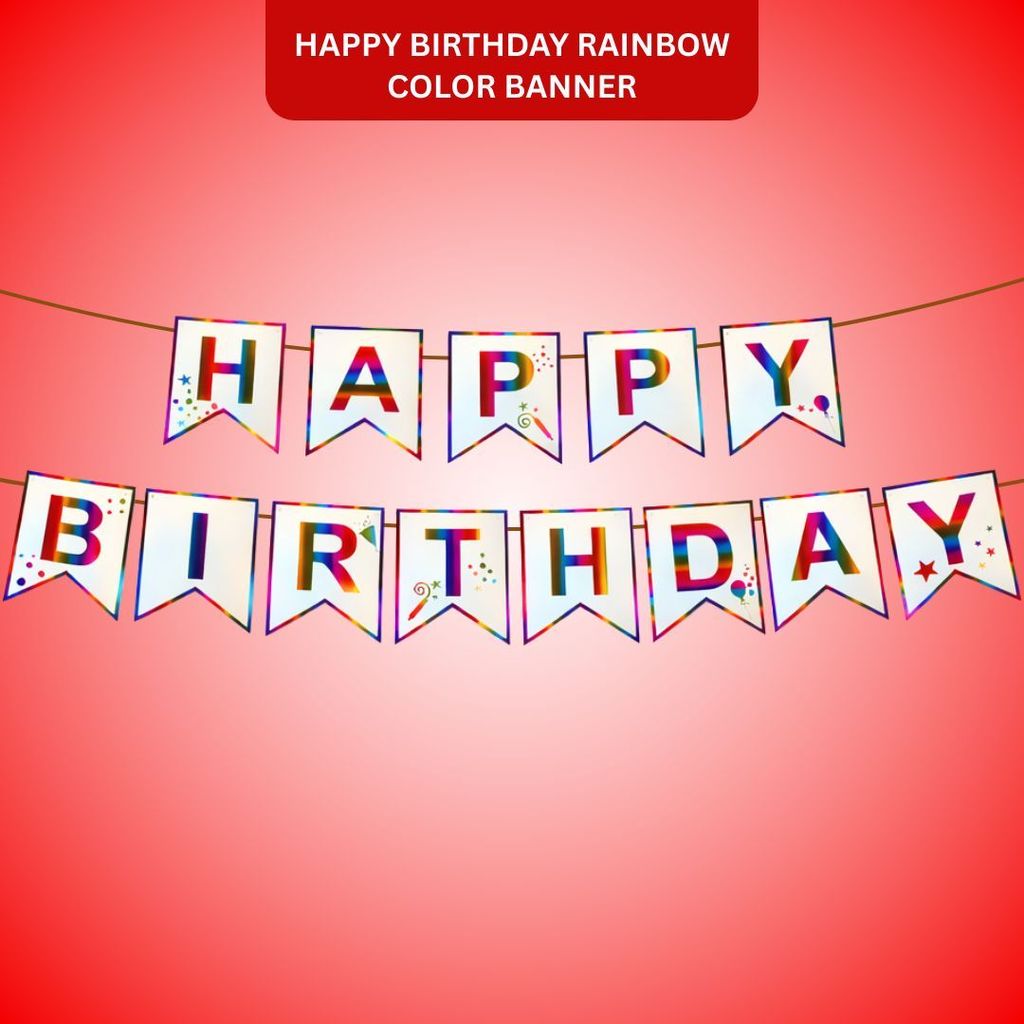 Happy Birthday Rainbow Colored Flag Banner - 1PC - Party and Festive Needs | Buy online on ZillyBuy