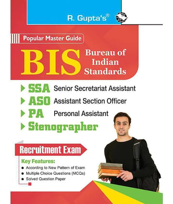 Bureau of Indian Standards (BIS) : Sr. Secretariat Assistant (SSA), Assistant Section Officer (ASO), Personal Assistant (PA), Stenographer Recruitment