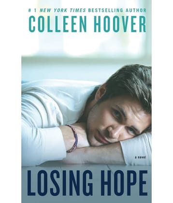 Losing Hope: A Novel (Volume 2) (Hopeless) Paperback 8 October 2013 by Colleen Hoover