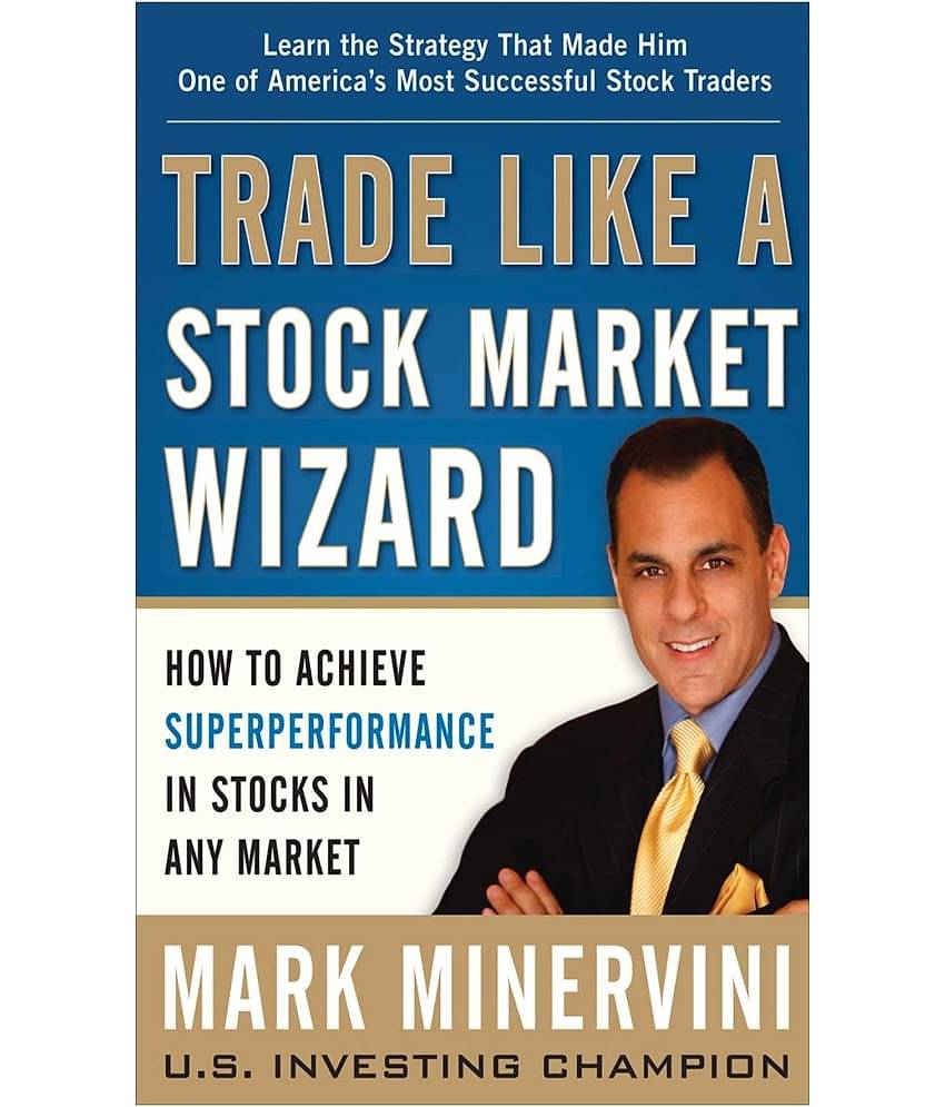Trade Like a Stock Market Wizard by Mark Minervini (English, Paperback)