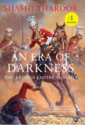 An Era of Darkness: The British Empire in India An Era of Darkness: The British Empire in India