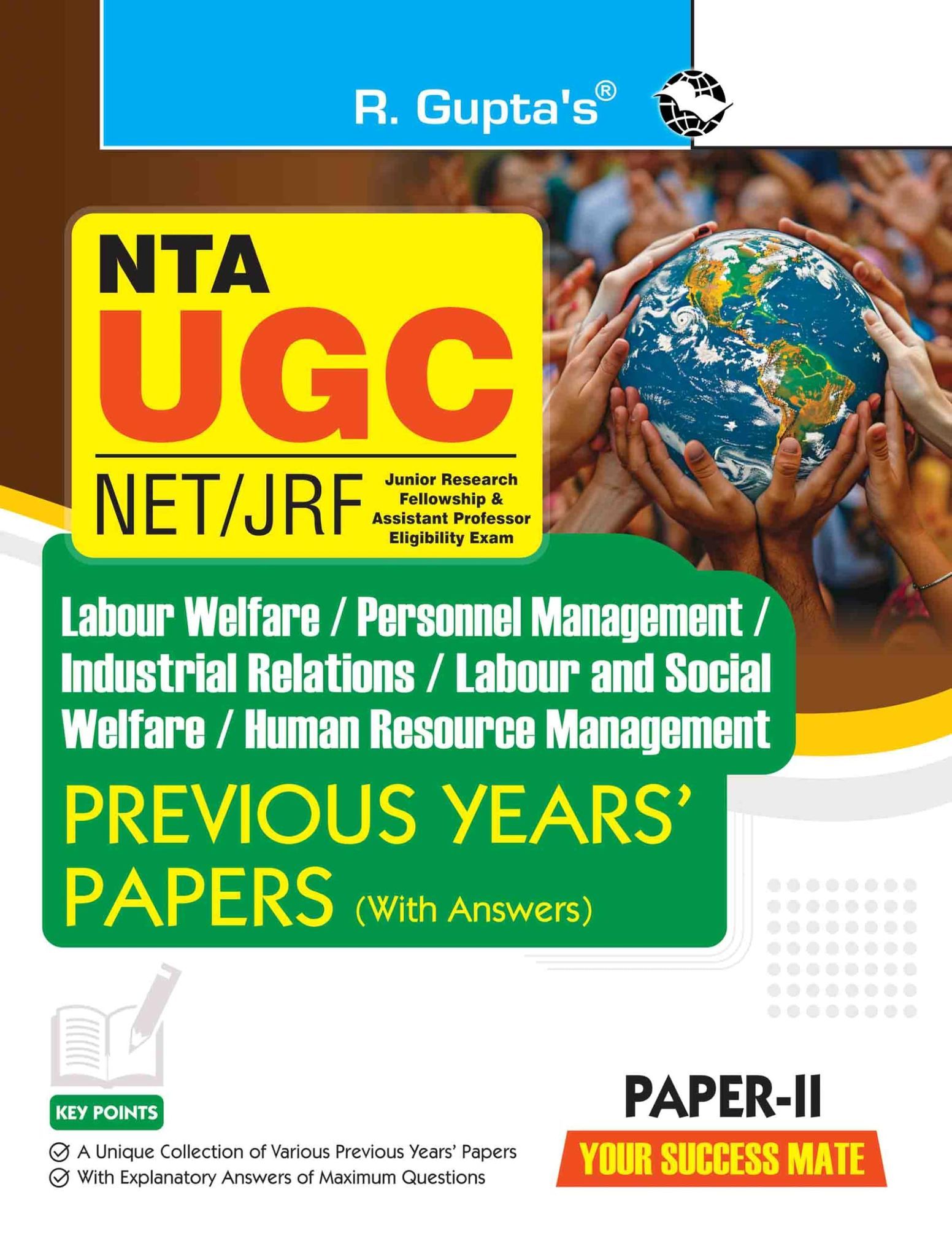 NTA-UGC-NET/JRF: Labour Welfare/Personnel Management/Industrial Relations/Labour & Social Welfare/HRM (Paper-II): Previous Years' Papers (With Answers) [Paperback] [Apr 25, 2025] Dr. Sima Kumari and Bhuvaneswari Sivakumar