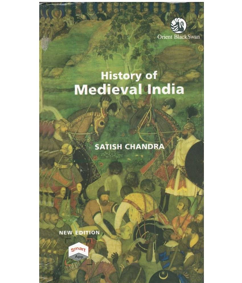 History of Medieval India by Satish Chandra - New Edition (English, Paperback)