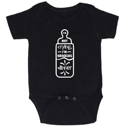 Black Im Not Crying Im Ordering Dinner Cotton Romper For 6 To 12 Months