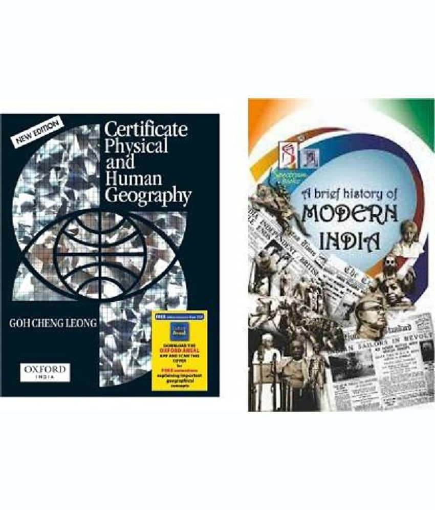 Certificate Of Human Geography+ A Brief History Of Modern India Spectrum 2022 Edition I UPSC I Other Competetive Exams I Combo Of 2 Books At The Cheapest Price  (Paperback, Rajiv ahir, Goh)