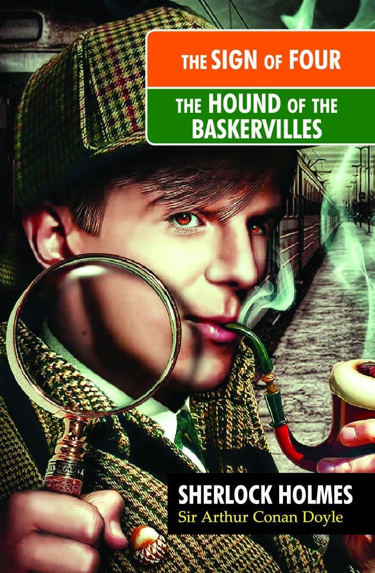 The Sign of Four / The Hound of The Baskervilles [Paperback] [Sep 28, 2023] Sir Arthur Conan Doyle