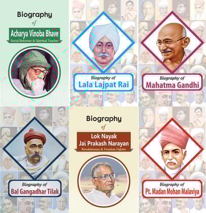Biography of Bal Gangadhar Tilak, Lala Lajpat Rai, Lok Nayak Jai Prakash Narayan, Mahatma Gandhi, Acharya Vinoba Bhave & Pt. Madan Mohan Malviya (Set of 6 Books) [Paperback] [Oct 13, 2023] RPH Editorial Board