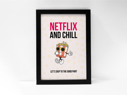 "LET'S SKIP TO THE GOOD PART: NETFLIX & CHILL" Poster – Celebrate Love with a Playful Touch