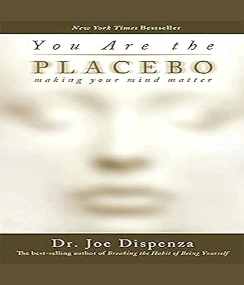 You Are the Placebo Paperback