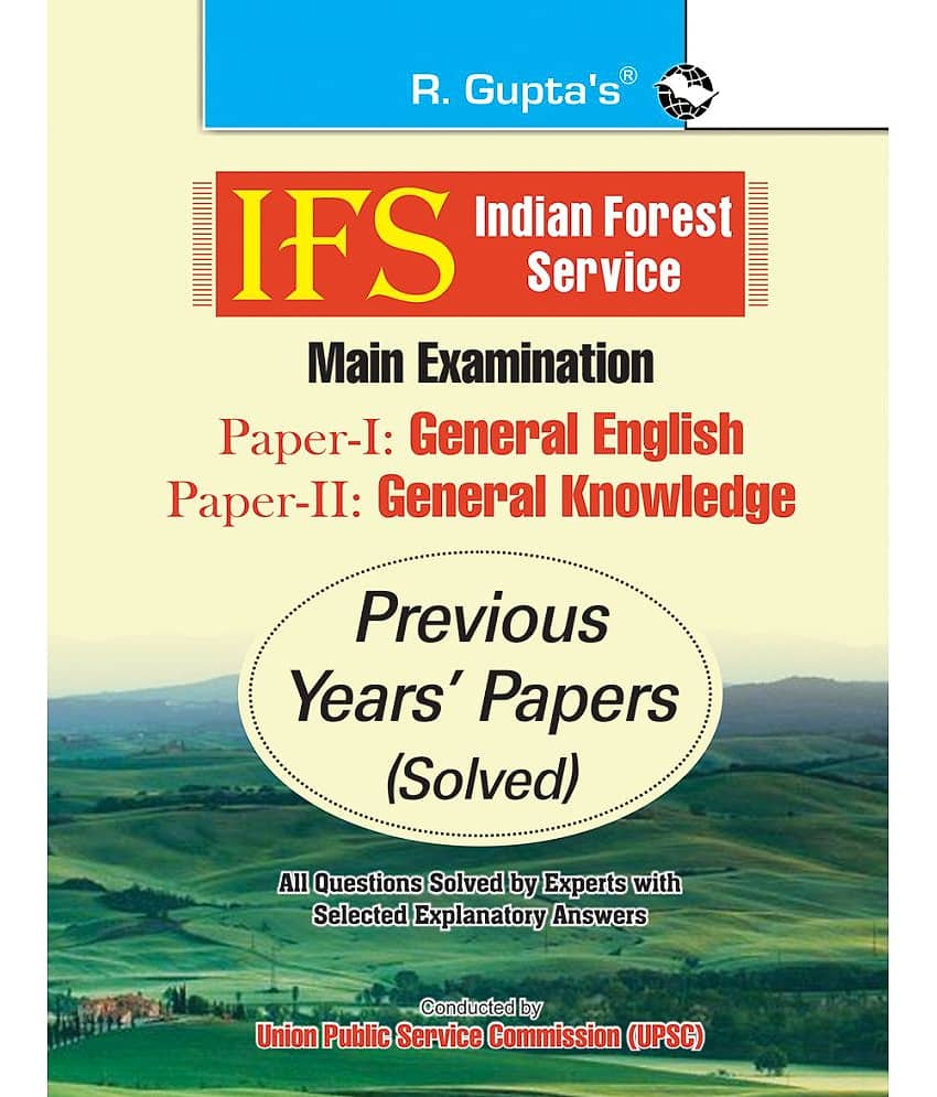 IFS: Main Exam (PAPER-I: General English & PAPER-II: General Knowledge) Previous Years' Papers (Solved)