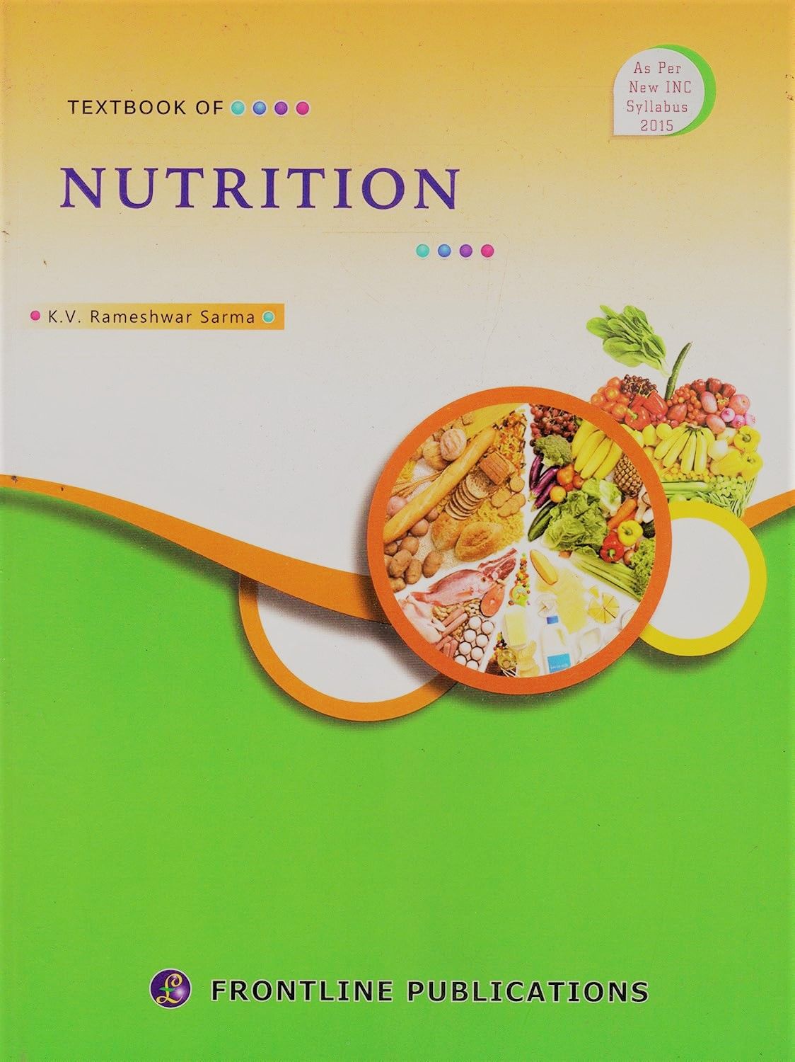 Textbook of Nutrition: for B.Sc Nursing 2/ed