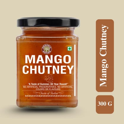 Organic Nation Mango Chutney 300g | Authentic Indian Sweet & Spicy Relish | Handcrafted with Fresh Mangoes & Natural Spices | No Preservatives | Perfect for Dips, Sandwiches & Curries