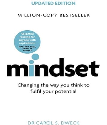 Mindset - changing the way you think to fulfil your potential