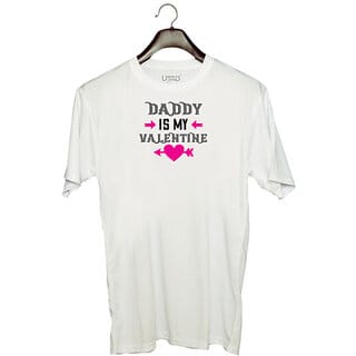 UDNAG Unisex Round Neck Graphic 'Daddy | daddy is my valentine' Polyester T-Shirt White