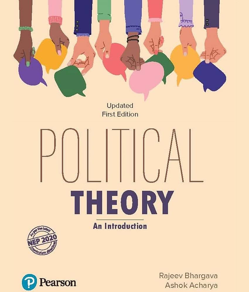 Political Theory - An Introduction, Based on NEP 2020 Curriculum, Updated First Edition - Pearson