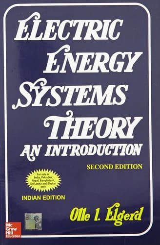 ELECTRIC ENERGY SYSTEMS THEORY AN INTRODUCTION