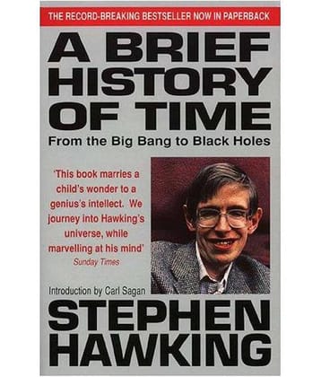 A Brief History Of Time: From Big Bang To Black Holes