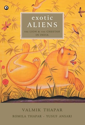 Exotic Aliens: Theion and the Cheetah in India Exotic Aliens: Theion and the Cheetah in India