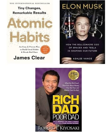 ( Combo of 3 books ) Atomic habit & Elon Musk & Rich Dad Poor Dad (English) - Paperback