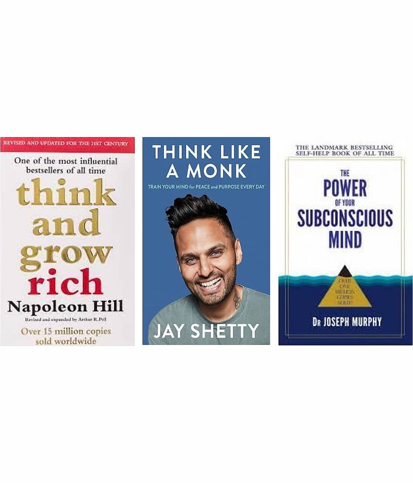 Think and Grow Rich + Think Like A Monk + The Power of your subconscious mind