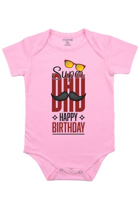 Super Dad Happy Birthday Baby Romper | Onesies-Baby Romper / 0-3 Months / Pink