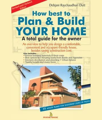 HOW BEST TO PLAN & BUILD YOUR HOME Paperback – 1 January 2010