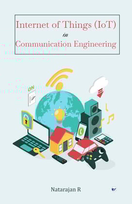 Internet Of Things(IoT) in Communication Engineering [Paperback] Natarajan R