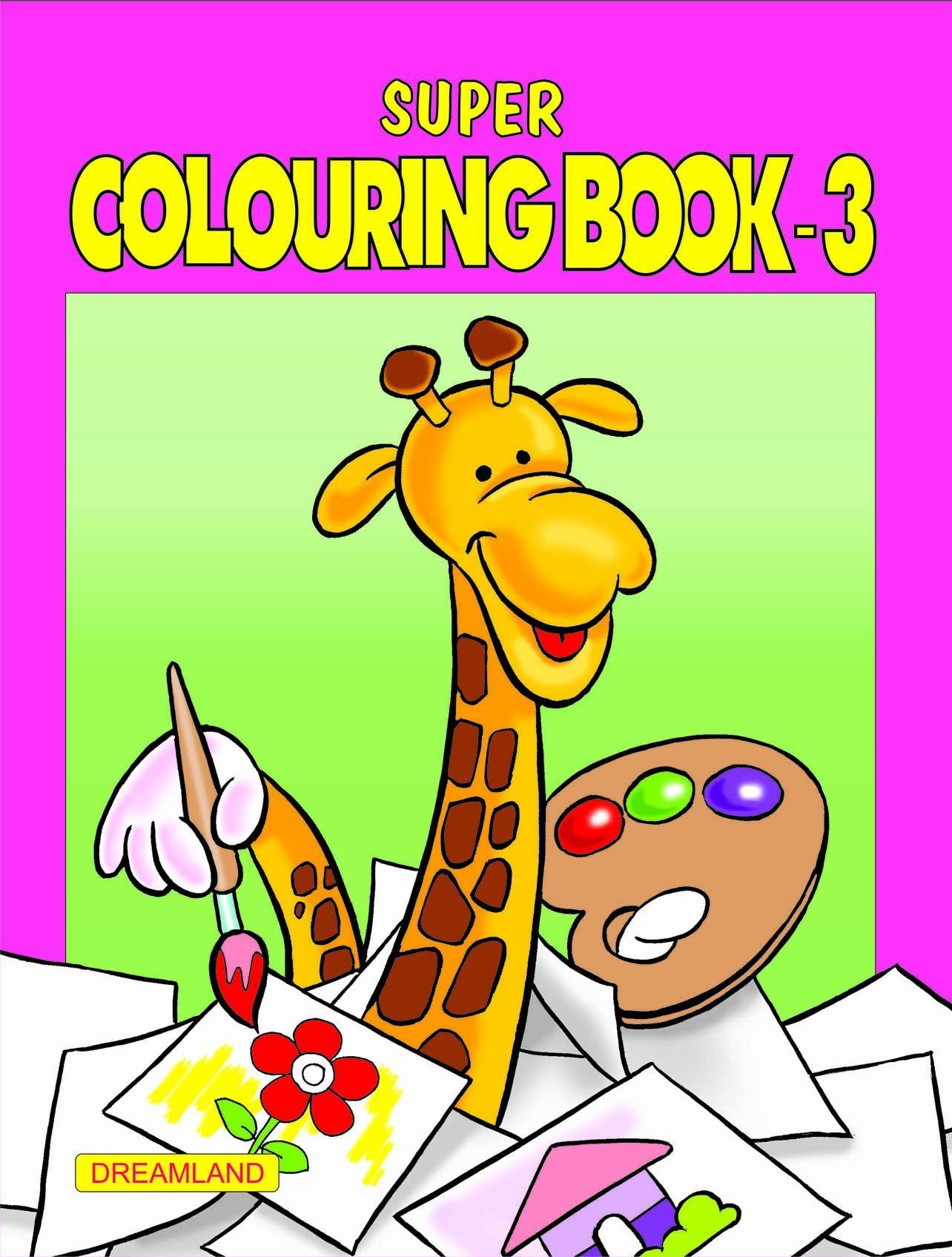 Super Colouring-3 Dreamland Publications