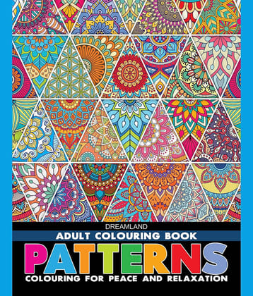Patterns- Colouring Book for Adults - Colouring Books for Peace and Relaxation Book