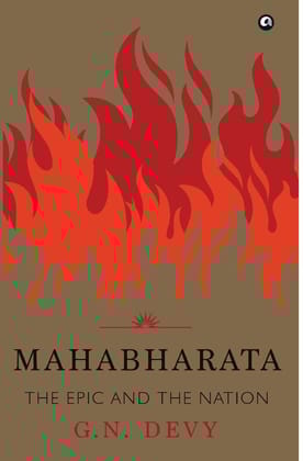 MAHABHARATA: THE EPIC AND THE NATION: The Epic and the Nation: The Epic and the Nation