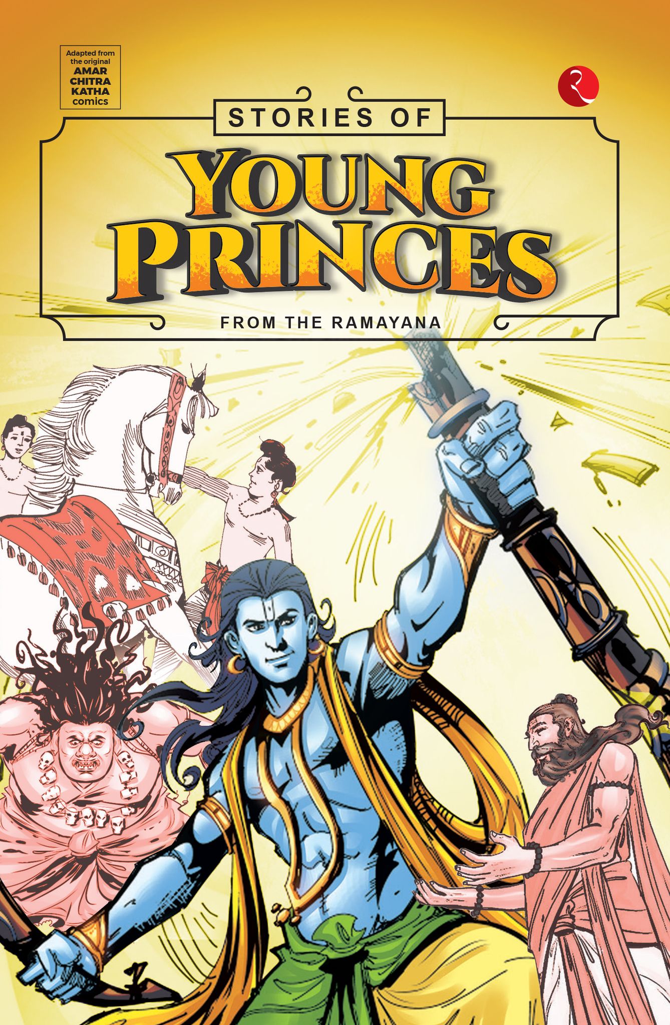 Stories Of Young Princes: From The Ramayana