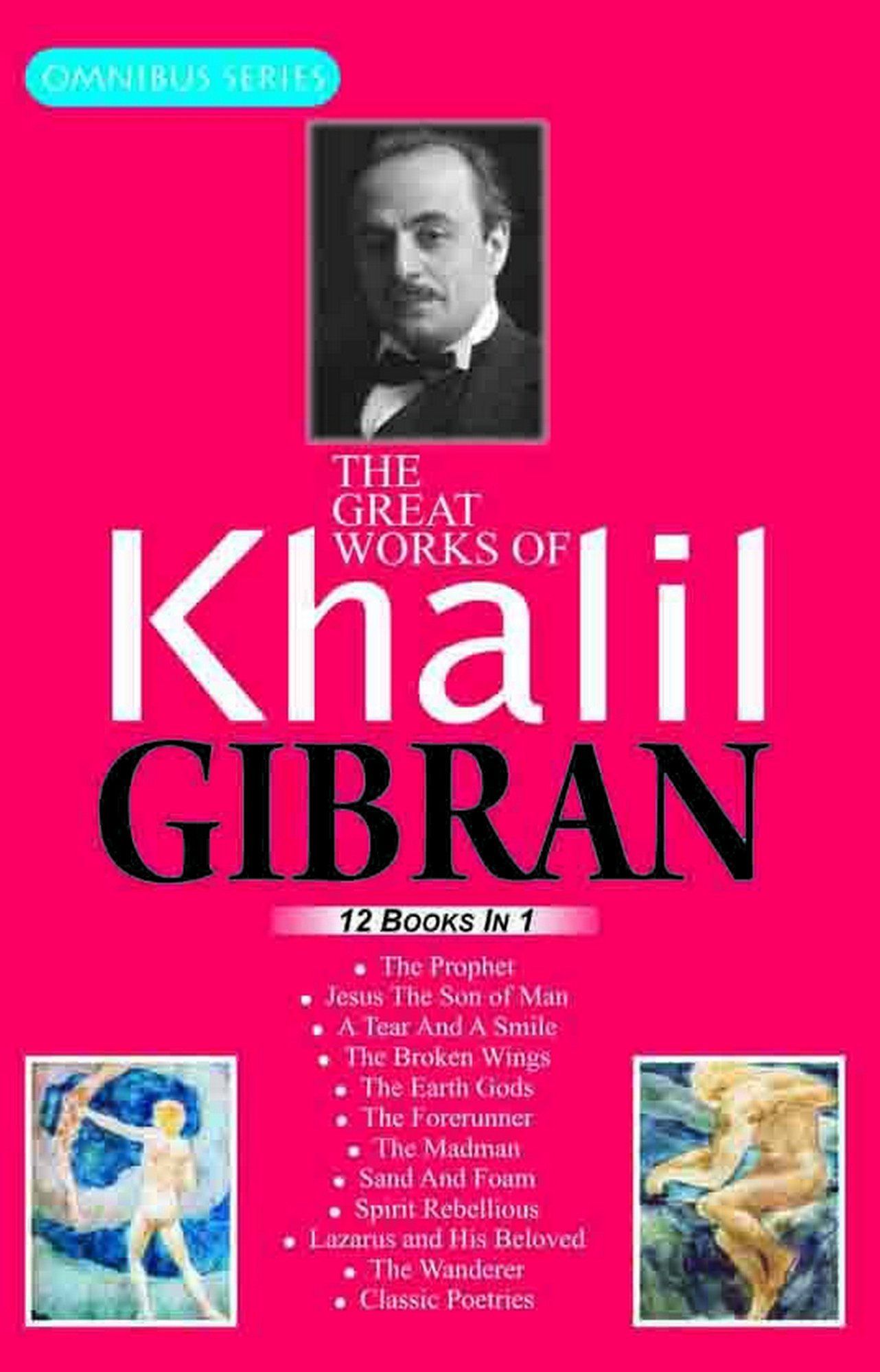 Omnibus Series: The Great Works of Khalil Gibran [Paperback] [Dec 26, 2025] Khalil Gibran