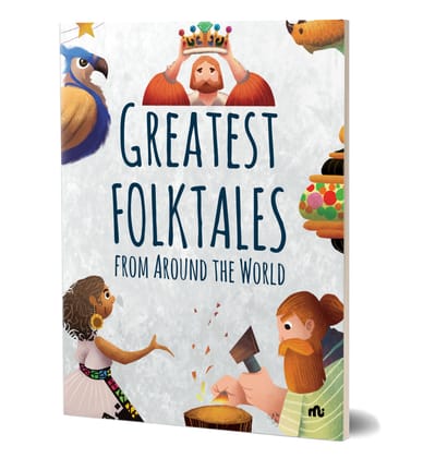 Greatest Folktales From Around the World Greatest Folktales From Around the World